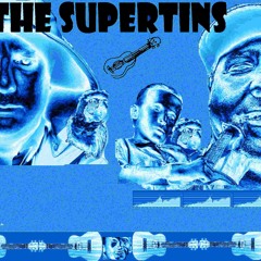 The Supertins