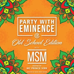 Party With Eminence - Old School Bhangra