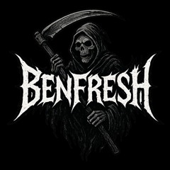 BENFRESH💔