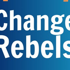 Change Rebels