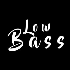 LOW BASS PRO
