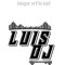 LUIS DJ