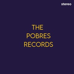 The Pobres Records