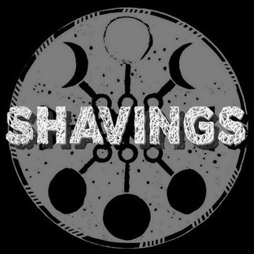 Stream SHAVINGS music Listen to songs, albums, playlists for free on