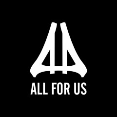 All For Us