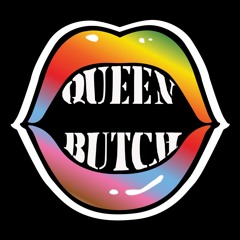 Queen Butch