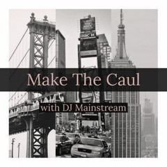 Make The Caul