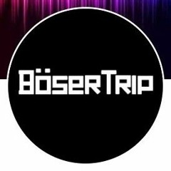 Böser Trip