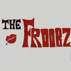 The Froobz
