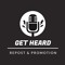 GET HEARD (REPOST & PROMOTION)