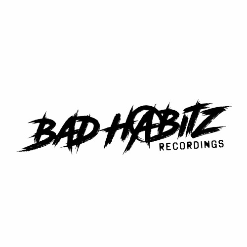 Bad Habitz Recordings’s avatar