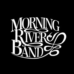 Morning River Band