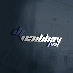 DJ VAIBHAV (VS)
