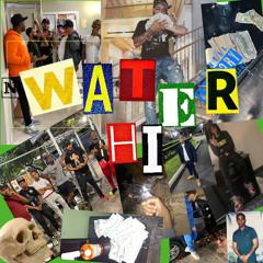 Water Hi The MixTape Vol 1