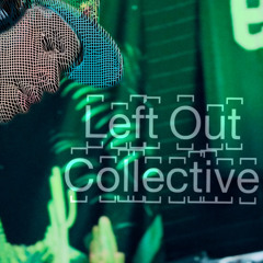 Left Out Collective