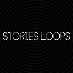 Stories Loops