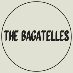 The Bagatelles