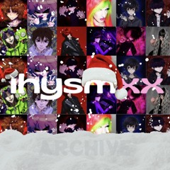 ihysmxx archive