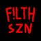F!LTH SZN