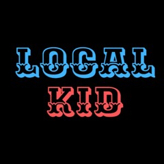 Local Kid