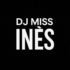 DJ Miss INÈS