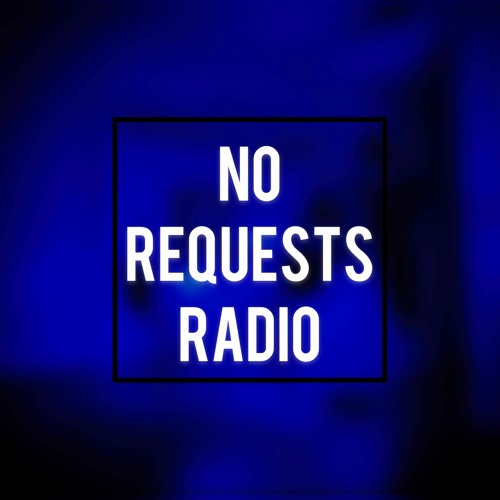 NO REQUESTS RADIO!’s avatar