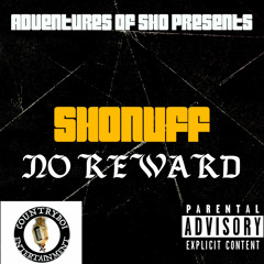 SHONUFF - NO REWARD
