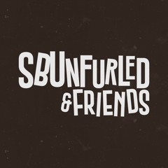 SBUnfurled & Friends