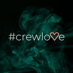 #crewlove