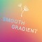 Smooth Gradient