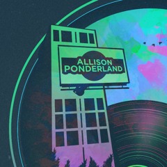 Allison Ponderland