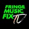 FRINGEMUSICFIX