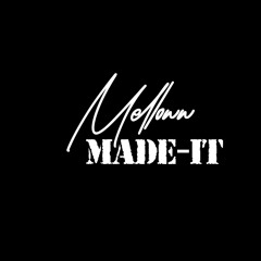 MellowwMadeit