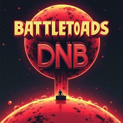 Battletoads (DNB)