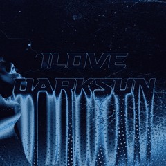 ILOVEDARKSUN