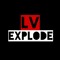 LV EXPLODE ✪