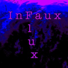 Infaux Flux