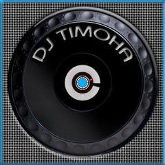 TIMOHA DJ