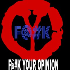 DJ DNC Presents The F@#K Your Opinion Podcast