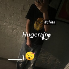 hugerain