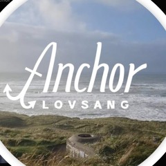 Anchor Lovsang
