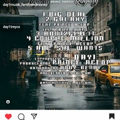 DAY1TREYCS DAY1MUZIK _FAMILYANDMONEY thankU LIZZQU