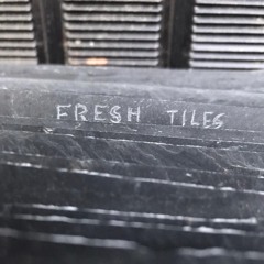 Fresh Tiles
