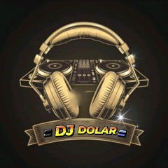 DJ DOLAR😎👌