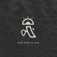 EYE FOR A EYE