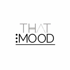 That Mood