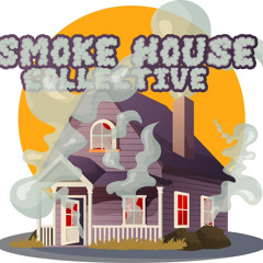 SMOKE HOUSE COLLECTIVE