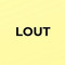 LOUT
