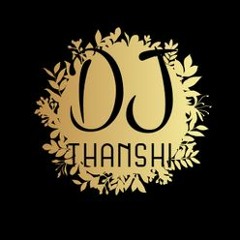 Dj Thanshi