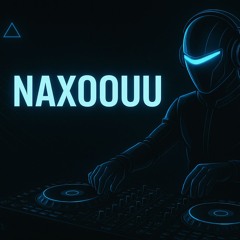 DJ NAXOOUU
